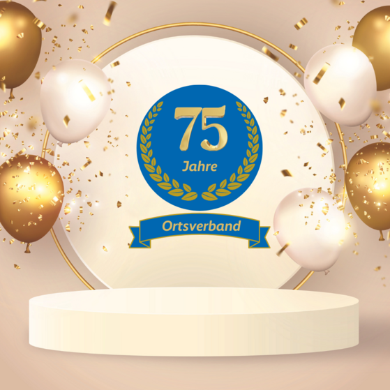 Luftballons und Schriftzug 75 Jahre Ortsverband